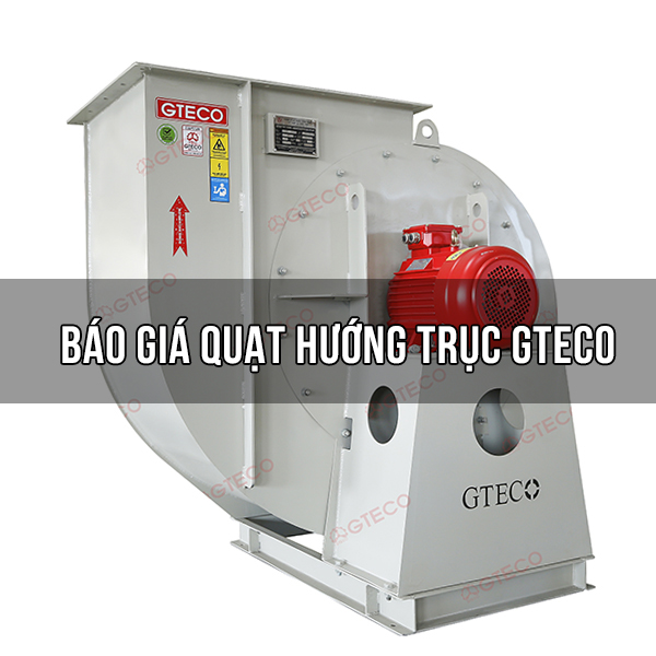 Báo giá quạt hướng trục GTECO