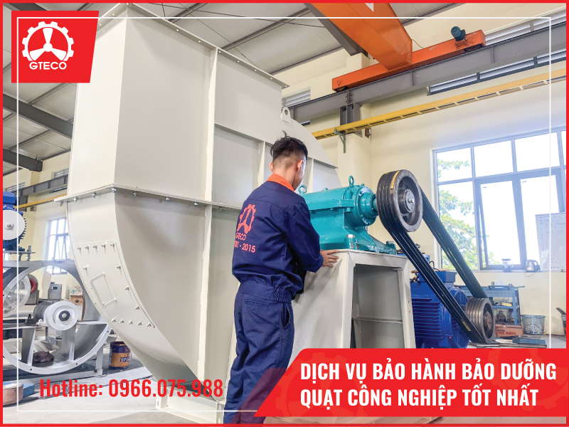 Dịch Vụ Bảo Hành Bảo Dưỡng Quạt Công Nghiệp Tốt Nhất