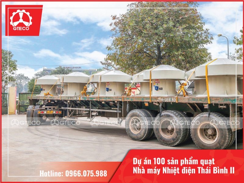GTECO gấp rút hoàn thiện bàn giao hơn 100 sản phẩm quạt cho nhà máy Nhiệt điện Thái Bình II