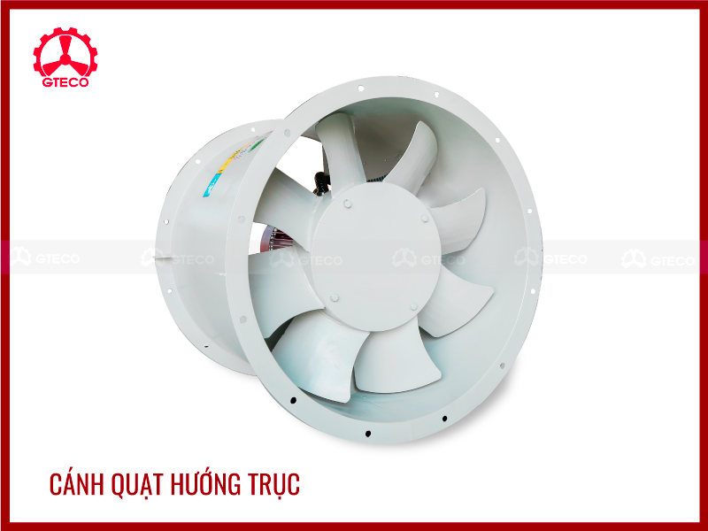 Đặc điểm cánh quạt hướng trục do GTECO sản xuất Đặc điểm cánh quạt hướng trục do GTECO sản xuất