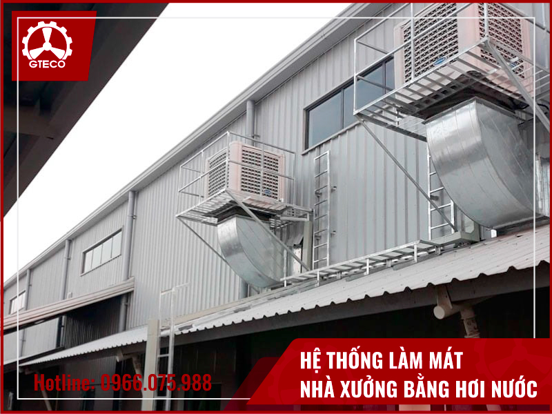 Hệ thống làm mát nhà xưởng bằng hơi nước