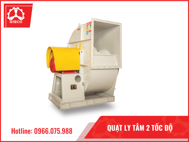 Quạt ly tâm 2 tốc độ