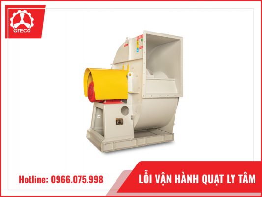 Lỗi vận hành quạt ly tâm