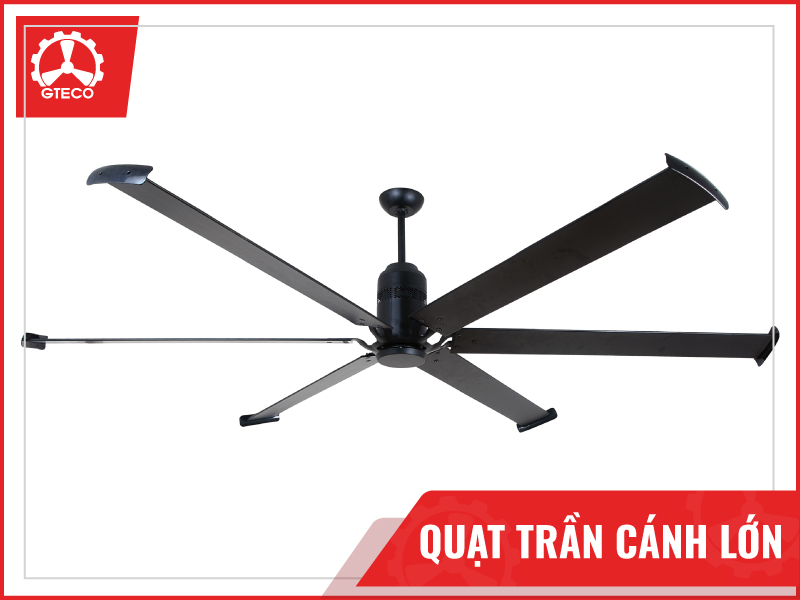 Quạt trần cánh lớn