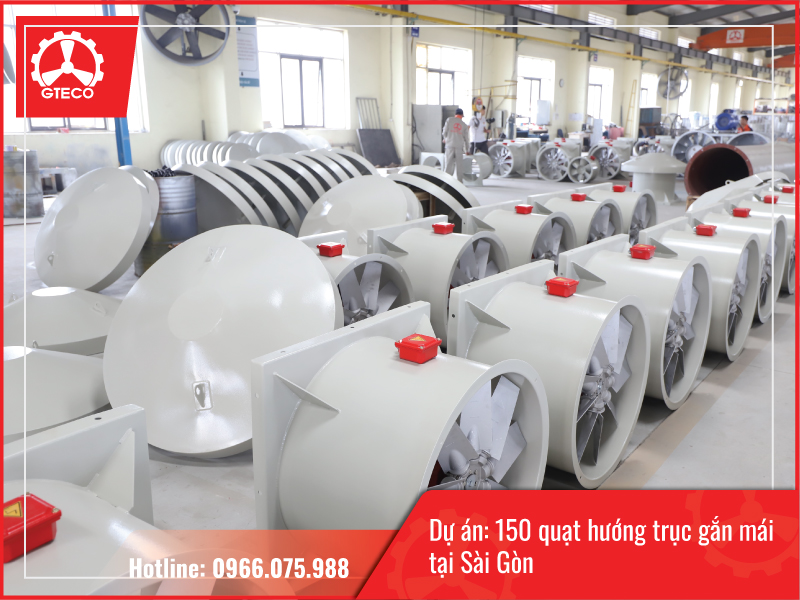 Dự án cấp 150 quạt hướng trục hút mái tại Sài Gòn