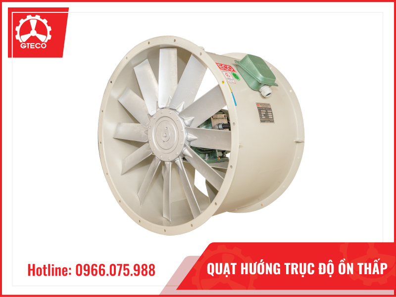 Quạt hướng trục độ ồn thấp