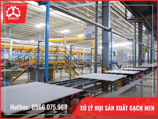 Xử lý bụi sản xuất gạch men