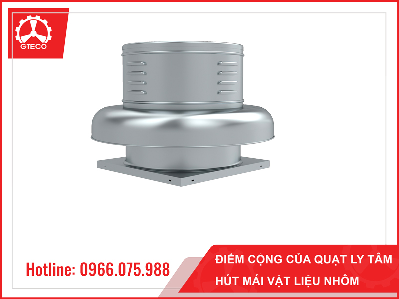 quạt ly tâm gắn mái nhôm