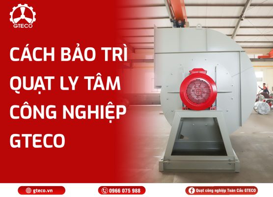Quạt ly tâm GTECO
