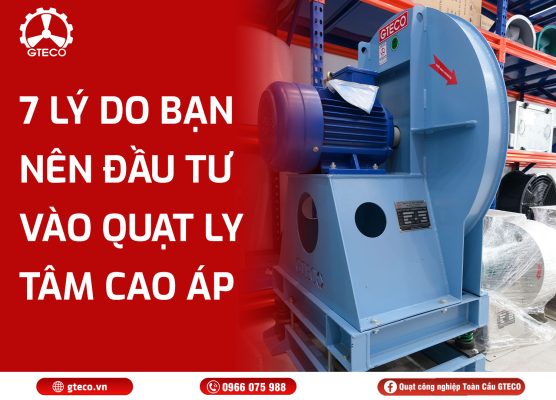 Quạt ly tâm cao áp công nghiệp GTECO
