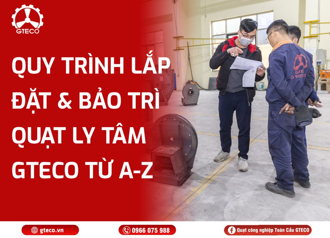Quạt ly tâm công nghiệp GTECO