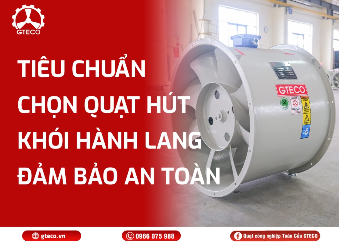 Quạt Hút Khói Hàng Lang GTECO