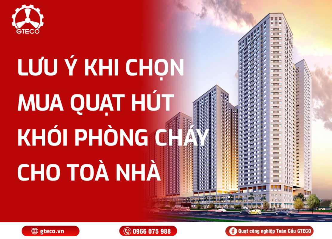 Quạt Hút Khói Phòng Cháy GTECO