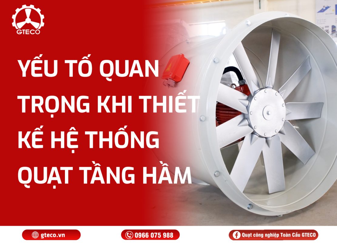 Quạt Hút Khói Tầng Hầm GTECO