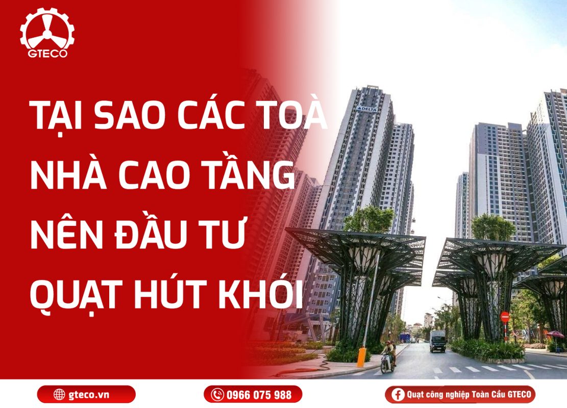 Quạt Hút Khói Tầng Hầm GTECO