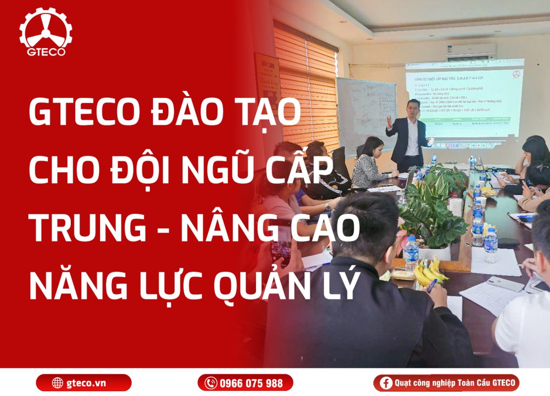 GTECO đào tạo đội ngũ cấp trung