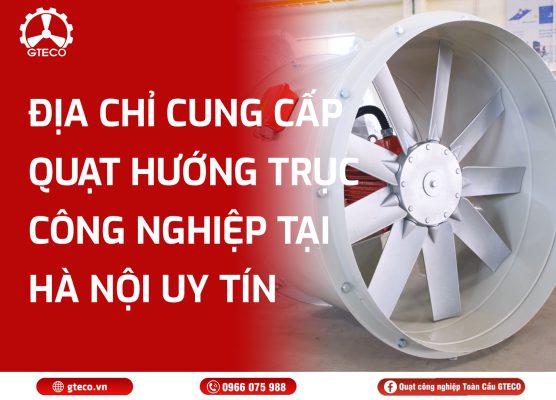 Quạt hướng trục công nghiệp