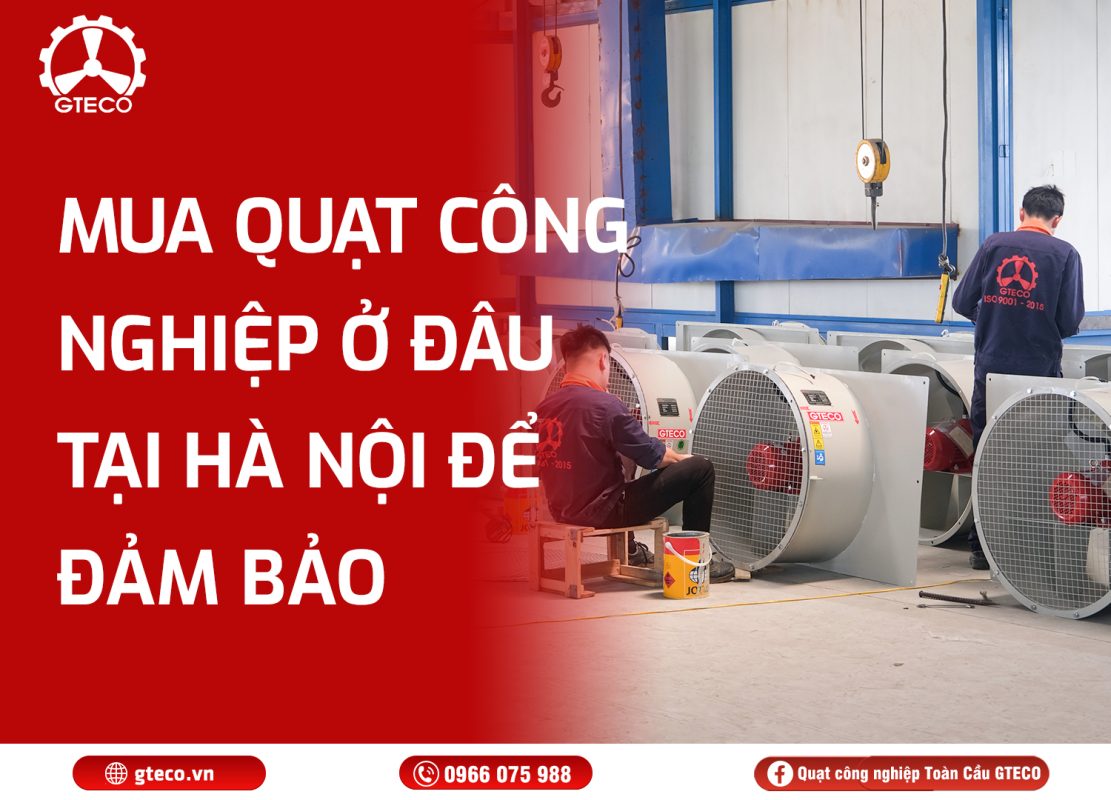 Quạt công nghiệp tại Hà Nội