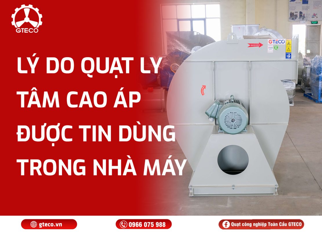 Quạt ly tâm cao áp GTECO