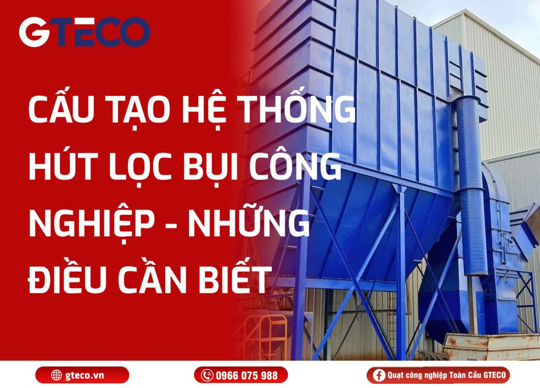 Hệ thống hút lọc bụi GTECO