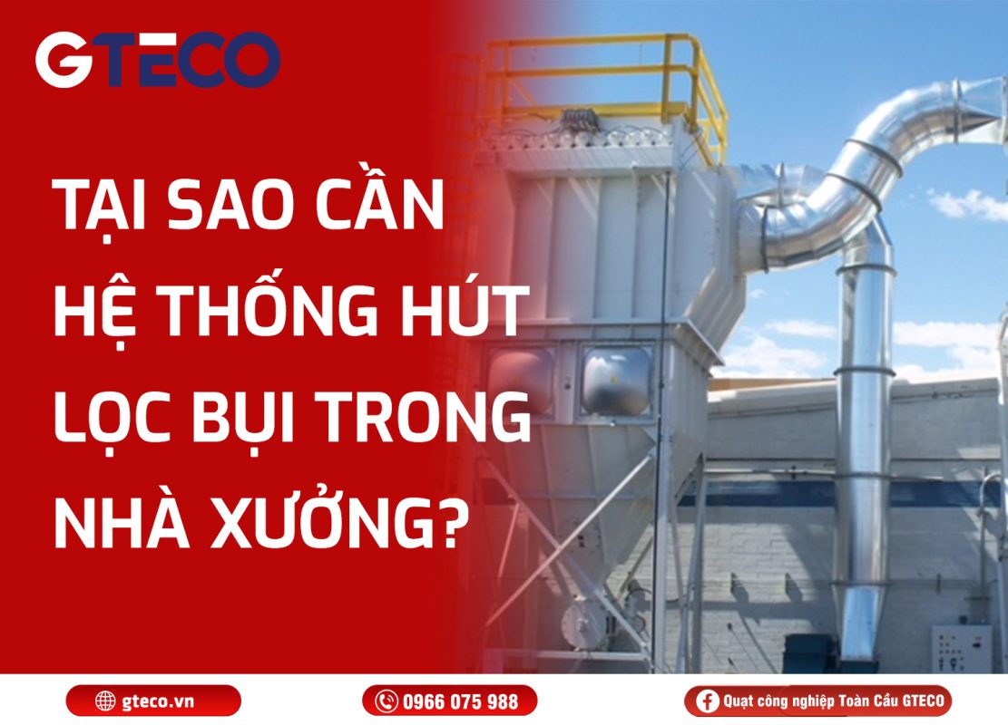 Hệ thống hút lọc bụi GTECO