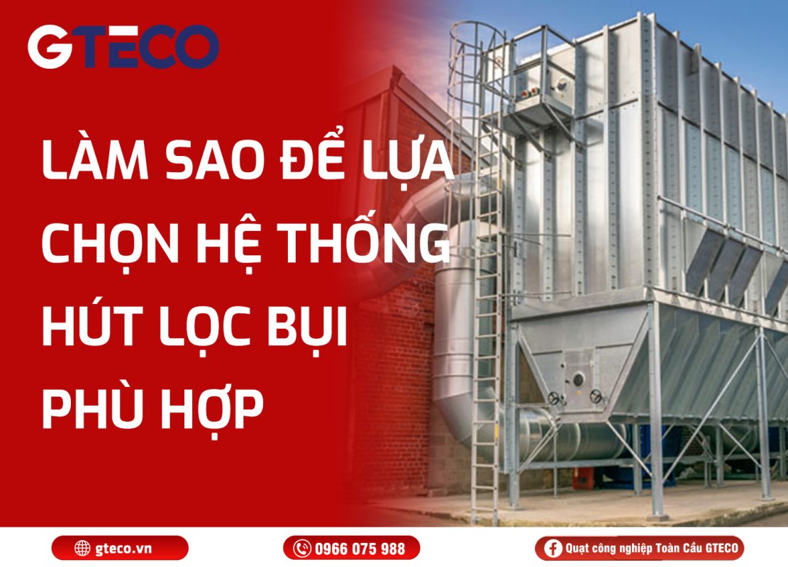 Hệ thống hút lọc bụi GTECO
