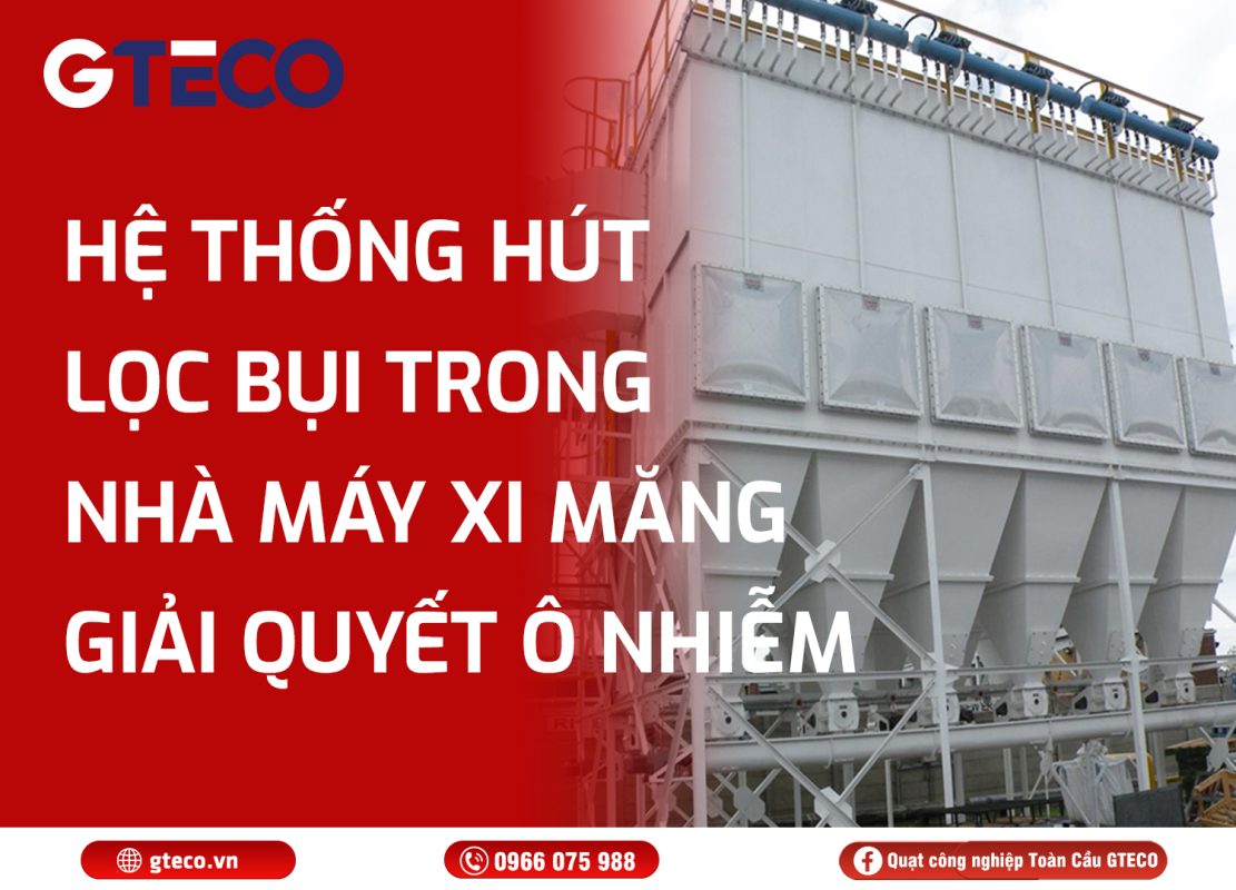 Hệ thống hút lọc bụi GTECO