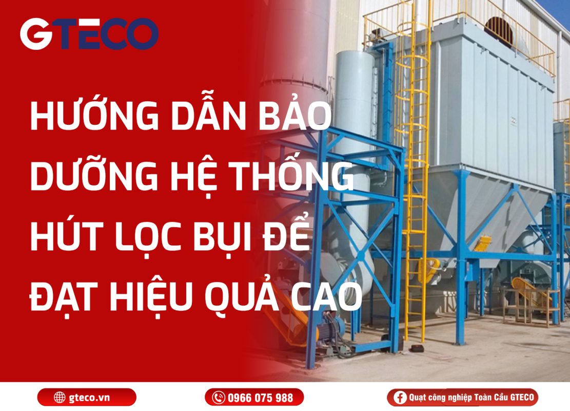 Hệ thống hút lọc bụi GTECO