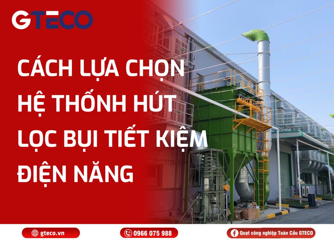 Hệ thống hút lọc bụi GTECO